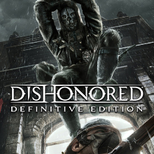 Dishonored Definitive Edition Launch Trailer