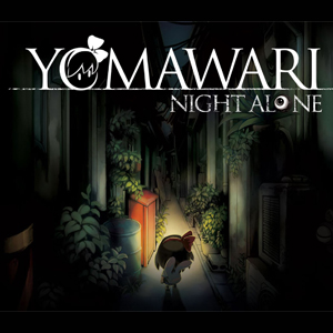Yomawari: Night Alone - Scary Things and Wanderers Trailer