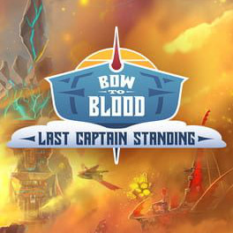 Review: Bow to Blood: Last Captain Standing